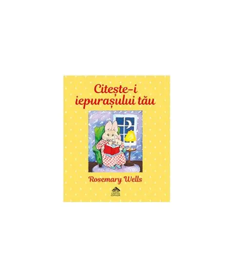 Coperta cărții Citește-i iepurașului tău