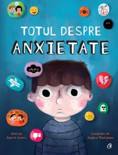 Coperta cărții Totul despre anxietate