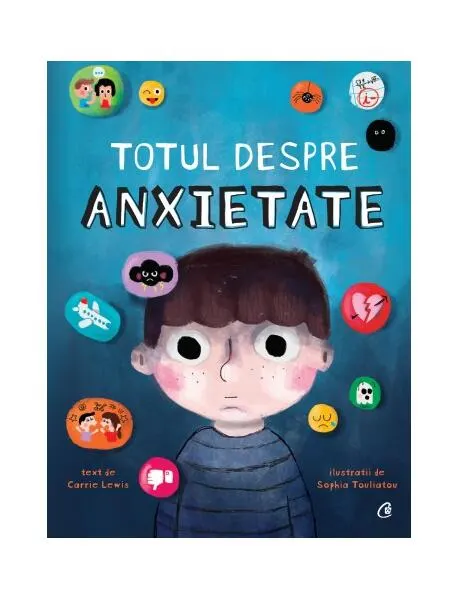 Coperta cărții Totul despre anxietate