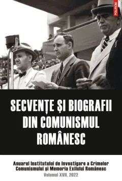 Coperta cărții Secvențe și biografii din comunismul românesc