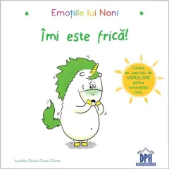 Coperta cărții Emotiile lui Noni. Imi este frica!