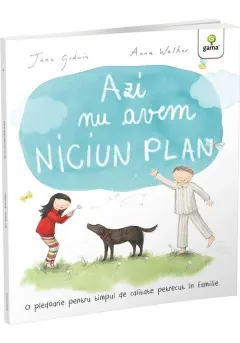 Coperta cărții Azi nu avem NICIUN PLAN