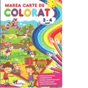 Coperta cărții Marea carte de colorat 3-4 ani