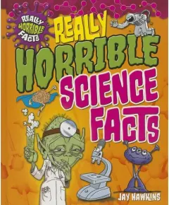 Coperta cărții Really Horrible Science Facts