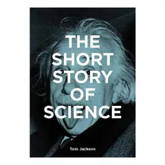 Coperta cărții Short Story of Science
