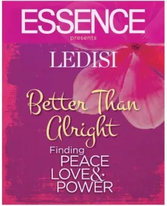 Coperta cărții Ledisi Better Than Alright Finding Peace Love Power