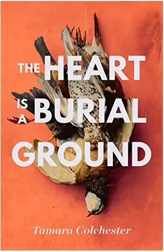 Coperta cărții Heart Is a Burial Ground