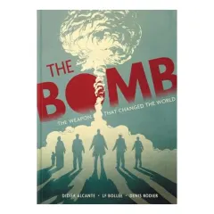 Coperta cărții Bomb, Didier Alcante, Laurent-ederic Bollee, Denis Rodier, Ivanka Hahnenberger
