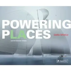 Coperta cărții Powering Places: Land Art Generator Initiative