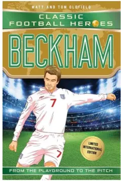 Coperta cărții Beckham Classic Football Heroes - Limited International Edition