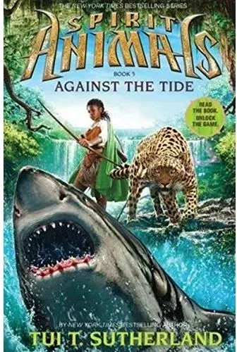Coperta cărții Spirit Animals: Book 5: Against the Tide