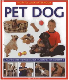 Coperta cărții How to look after your pet dog, David Alderton