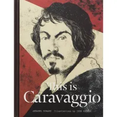 Coperta cărții This is Caravaggio