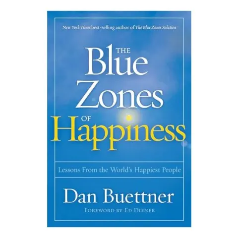 Coperta cărții Blue Zones of Happiness, Dan Buettner