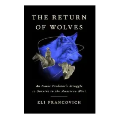 Coperta cărții Return of Wolves, Eli Francovich