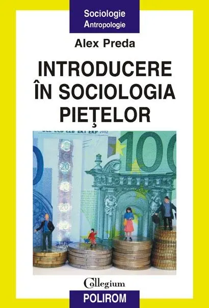 Coperta cărții Introducere în sociologia piețelor