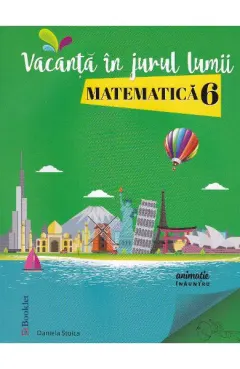 Coperta cărții Vacanta in jurul lumii. Matematica clasa a 6-a