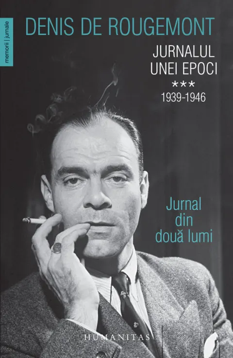Coperta cărții Jurnalul unei epoci. 1939–1946. Jurnal din doua lumi