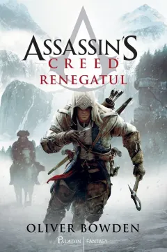 Coperta cărții Assassin's Creed. Renegatul