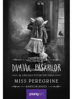 Coperta cărții Miss Peregrine 5. Divanul păsărilor
