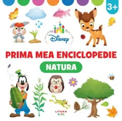 Coperta cărții Disney. Prima mea enciclopedie. Natura