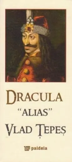 Coperta cărții Dracula alias Vlad Țepeș (Dracula alias Vlas the Impaler) (ediție specială în limba engleză)