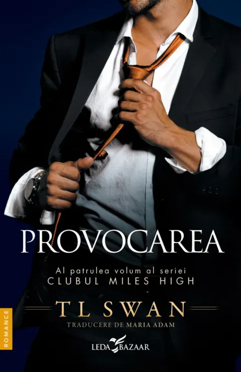 Coperta cărții Provocarea (seria Clubul Miles High, vol. 4)