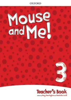 Coperta cărții Mouse and Me 3 Teacher's Book PK