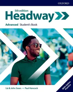 Coperta cărții Headway 5E Advanced Student's Book with Online Practice