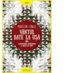 Coperta cărții Vantul bate la usa. Continuarea romanului: O bucla de timp