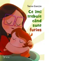 Coperta cărții Ce imi trebuie cand sunt furios