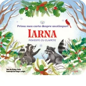 Coperta cărții Bebe invata. Prima mea carte despre anotimpuri. Iarna. Poveste cu clapete
