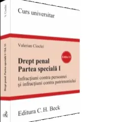 Coperta cărții Drept penal. Partea speciala I. Infractiuni contra persoanei si infractiuni contra patrimoniului. Editia 11