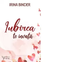 Coperta cărții Iubirea te invata