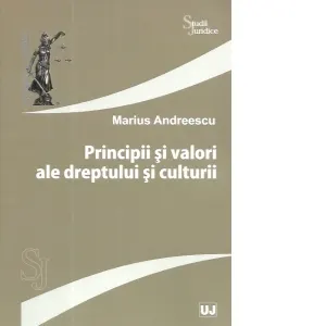 Coperta cărții Principii si valori ale dreptului si culturii