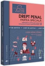 Coperta cărții Drept penal. Partea speciala. Infractiuni contra persoanei si infractiuni contra patrimoniului. Caiet de seminar. Editia a III-a, revazuta si adaugita