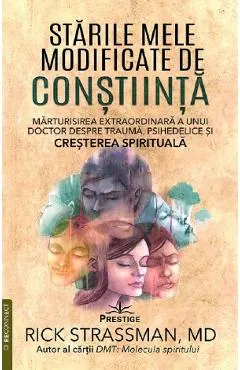 Coperta cărții Starile mele modificate de constiinta