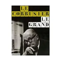 Coperta cărții Le Corbusier le grand