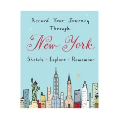 Coperta cărții Record Your Journey Through New York Sketch, Explore, Remember