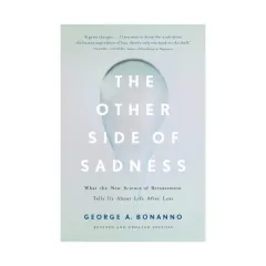 Coperta cărții The other side of sadness: what the new science of bereavement tells us about life after loss