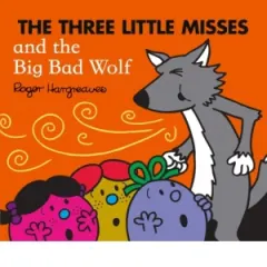 Coperta cărții The Three Little Misses and the Big Bad Wolf