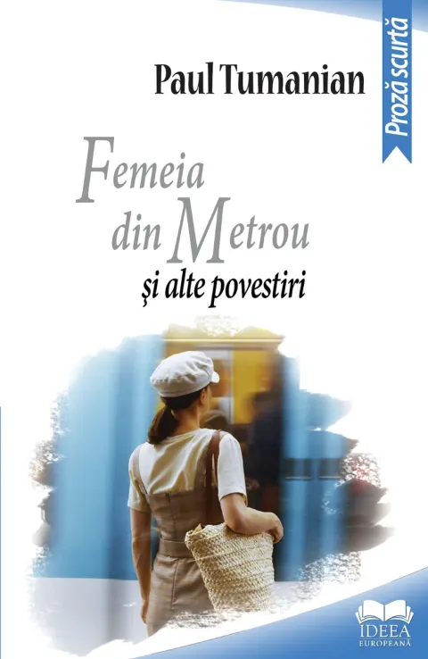 Coperta cărții Femeia din metrou și alte povestiri