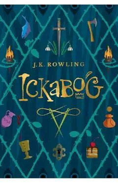 Coperta cărții Ickabog - J. K. Rowling