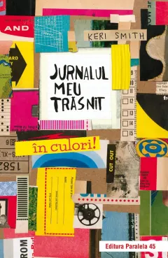 Coperta cărții Jurnalul meu trasnit in culori! Ed.4