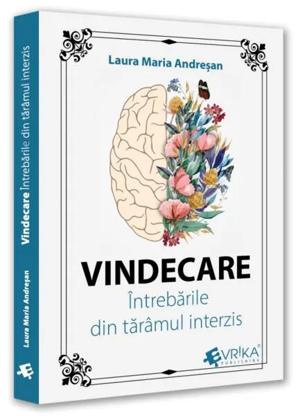 Coperta cărții Vindecare. Intrebarile din taramul interzis
