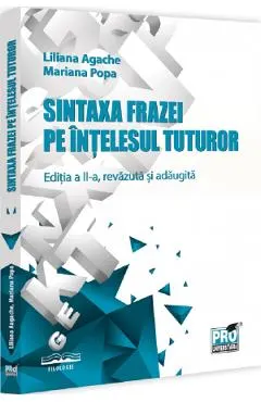 Coperta cărții Sintaxa frazei pe intelesul tuturor Ed.2 - Liliana Agache, Mariana Popa