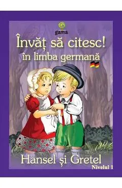Coperta cărții Invat sa citesc! In limba germana. Hansel si Gretel