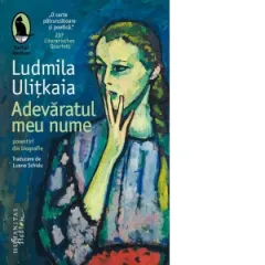 Coperta cărții Adevaratul meu nume. Povestiri din biografie