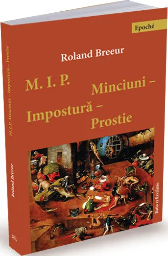 Coperta cărții Minciuni, impostură, prostie