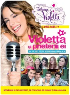 Coperta cărții Disney. Violetta. Violetta și prietenii ei